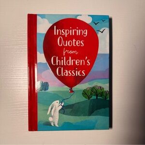 Inspiring Quotes from Children's Classics Book - New